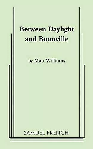 Between Daylight and Boonville cover