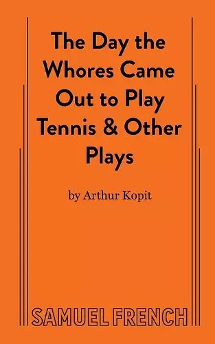 The Day the Whores Came Out to Play Tennis cover