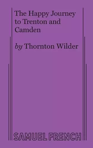 The Happy Journey to Trenton and Camden cover