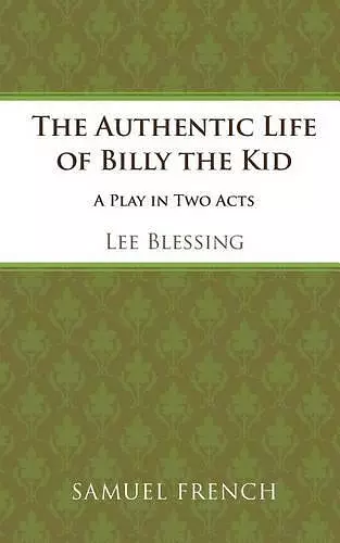 The Authentic Life of Billy the Kid cover