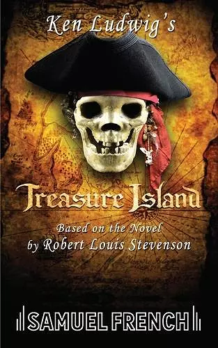 Ken Ludwig's Treasure Island cover