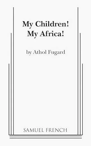 My Children! My Africa! cover