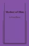 Mother of Him cover