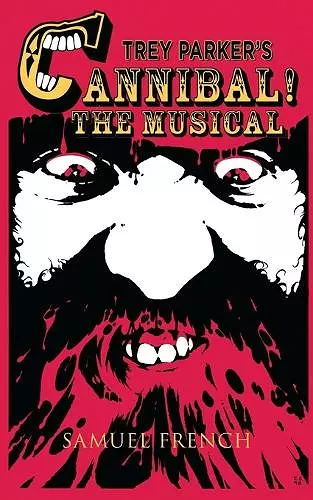 Trey Parker's Cannibal! the Musical cover