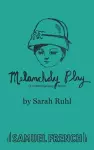 Melancholy Play cover