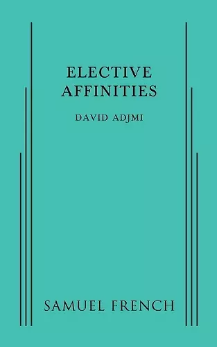 Elective Affinities cover