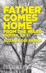 Father Comes Home From the Wars, Parts 1, 2 & 3 cover