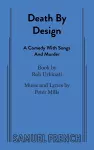 Death by Design: A Comedy with Songs and Murder cover