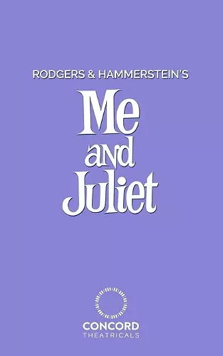 Rodgers and Hammerstein's Me and Juliet cover