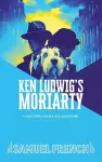 Ken Ludwig's Moriarty cover