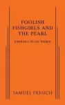 Foolish Fishgirls and the Pearl cover