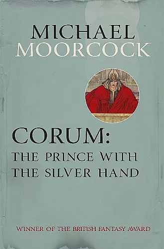 Corum: The Prince With the Silver Hand cover