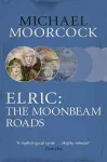 Elric: The Moonbeam Roads cover