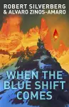 When The Blue Shift Comes cover