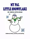 My Pal Little Snowflake cover