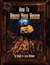 How to Haunt Your House, Book Two cover