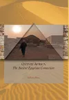 Out of Africa The Ancient Egyptian Connection cover