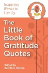 The Little Book of Gratitude Quotes cover