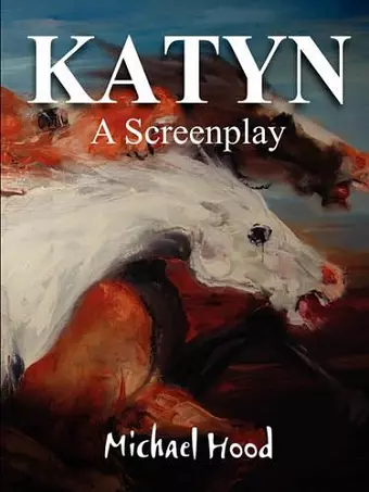 KATYN A Screenplay cover