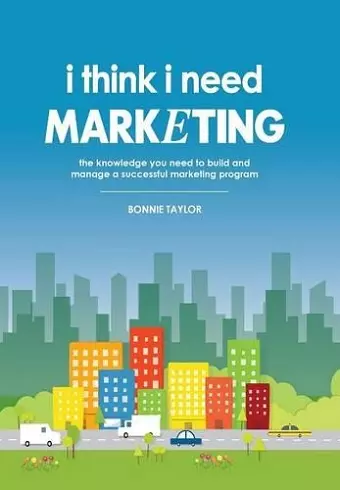 I Think I Need Marketing cover