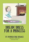 Dream Dress for a Princess cover