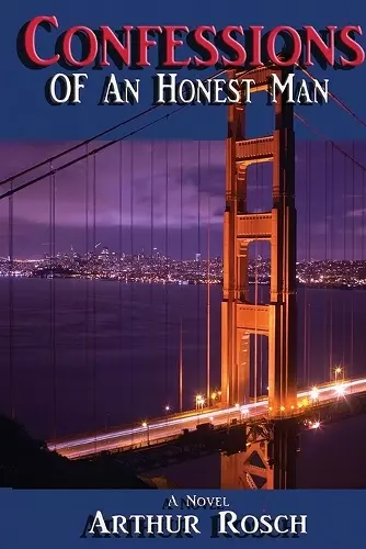 Confessions Of An Honest Man cover