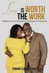 Love is Worth the Work cover