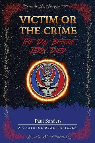 Victim or the Crime - The Day Before Jerry Died cover