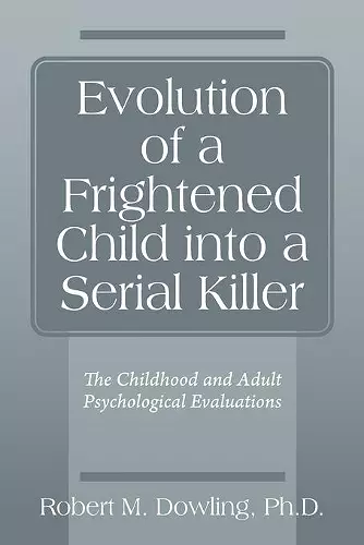 Evolution of a Frightened Child into a Serial Killer cover