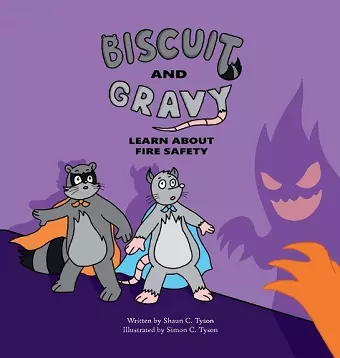 Biscuit and Gravy Learn about Fire Safety cover