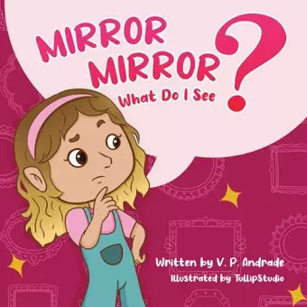 Mirror, Mirror, What Do I See? cover