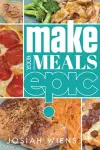 Make Your Meals Epic cover