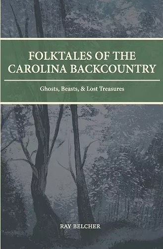 Folktales of the Carolina Backcountry cover