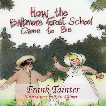 How the Biltmore Forest School Came To Be cover