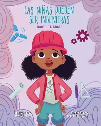 Las Niñas Pueden Ser Ingenieras cover