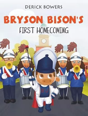 Bryson Bison's First Homecoming cover