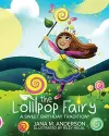 The Lollipop Fairy, A Sweet Birthday Tradition cover