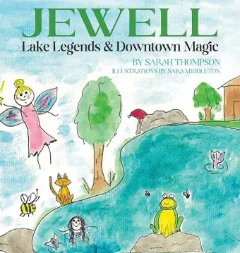 Jewell Lake Legends & Downtown Magic cover