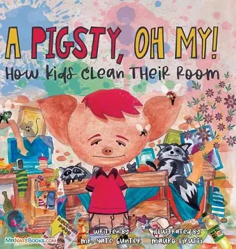 A Pigsty, Oh My! Children's Book cover