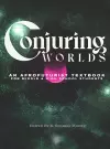 Conjuring Worlds cover