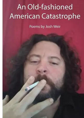 An Old-fashioned American Catastrophe cover