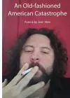 An Old-fashioned American Catastrophe cover