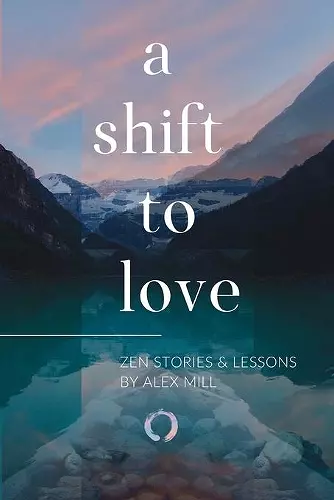 A Shift to Love cover