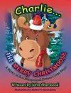 Charlie...The Merry Christmoose cover