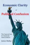 Economic Clarity or Political Confusion cover