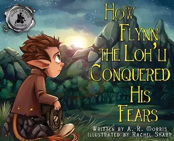 How Flynn the Loh'li Conquered His Fears cover