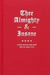 THEE ALMIGHTY & INSANE cover