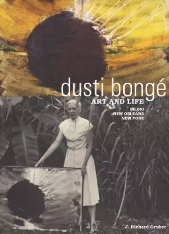 Dusti Bongé, Art and Life cover