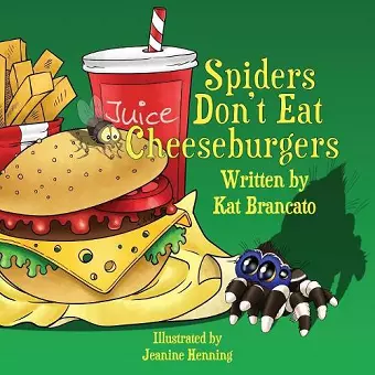 Spiders Don't Eat Cheeseburgers cover