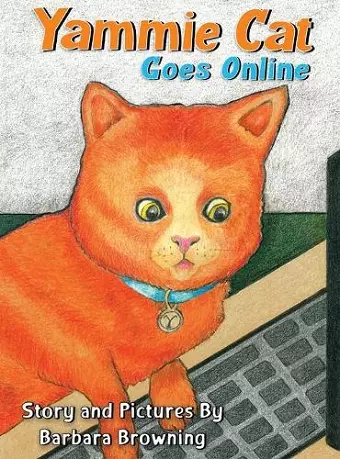 Yammie Cat Goes Online cover